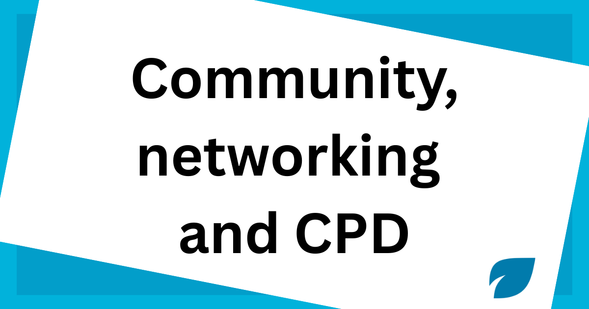 Community, networking & CPD.png 1